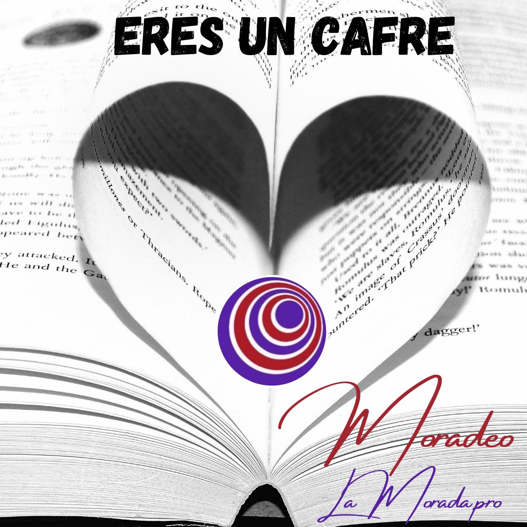Eres un cafre